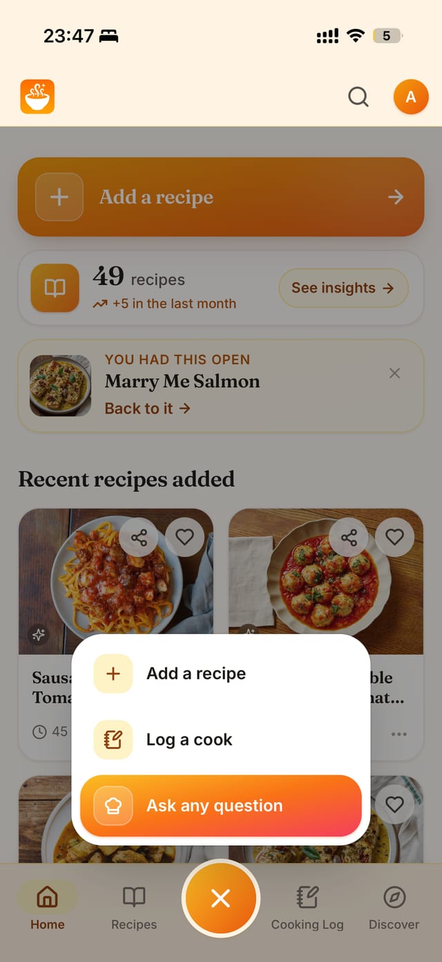 Home, with the chef hat menu open: Add a recipe, Log a cook, Ask any question